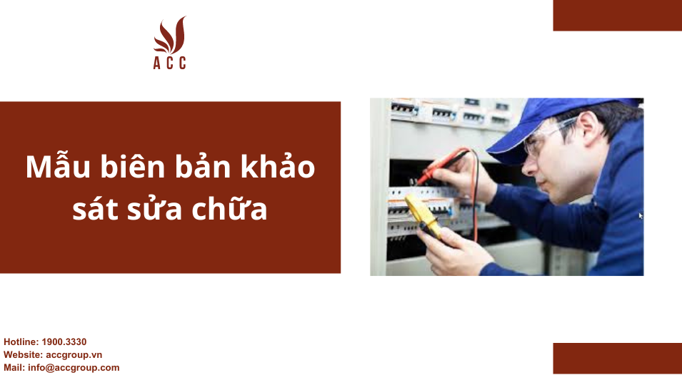 biên bản khảo sát sửa chữa
