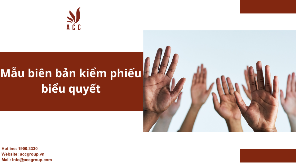 Mẫu biên bản kiểm phiếu biểu quyết