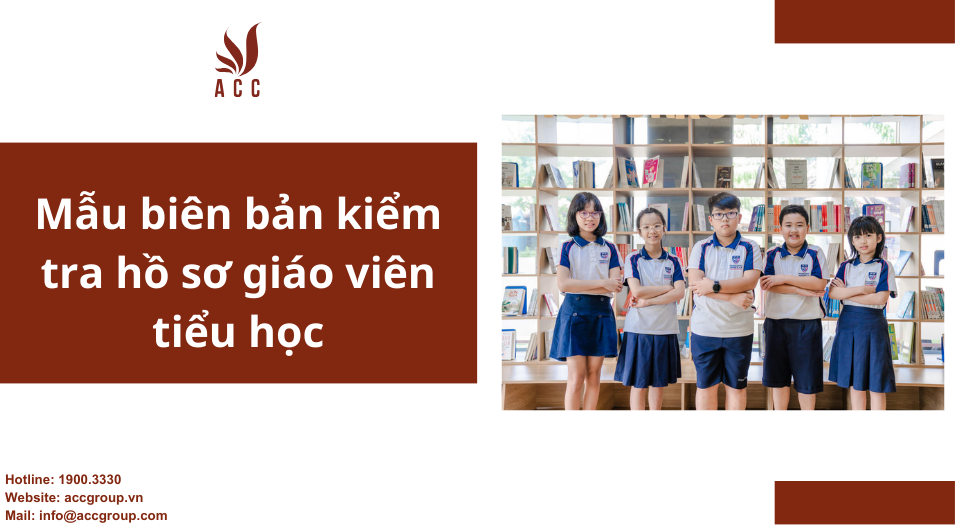 Mẫu biên bản kiểm tra hồ sơ giáo viên tiểu học