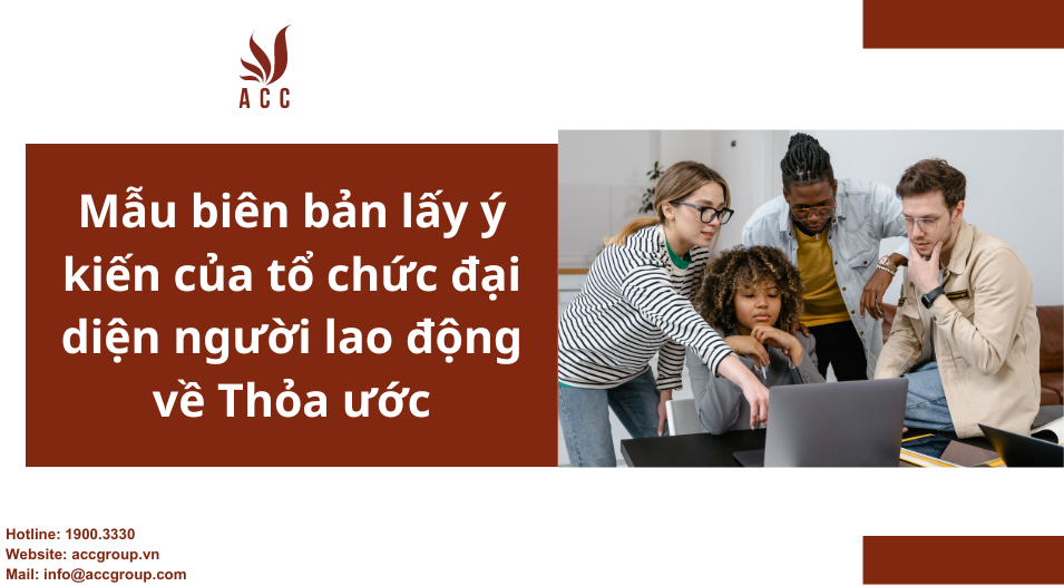 mau-bien-ban-lay-y-kien-cua-to-chuc-dai-dien-nguoi-lao-dong-ve-thoa-uoc