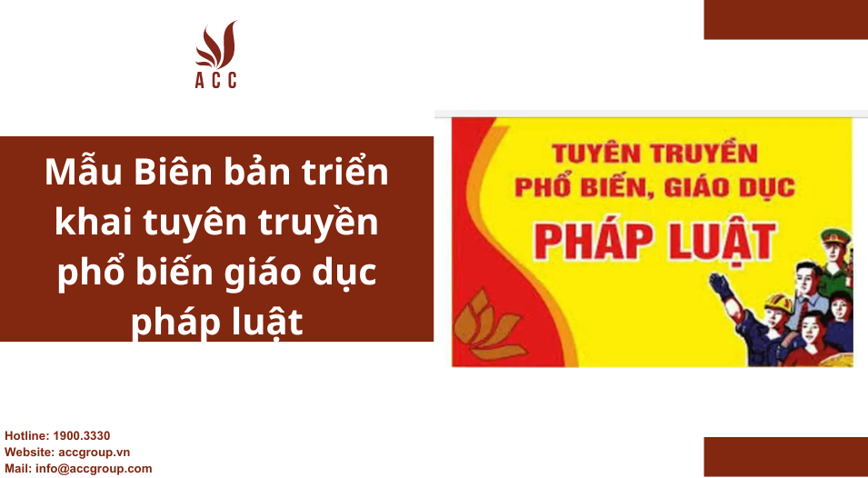 Mẫu Biên bản triển khai tuyên truyền phổ biến giáo dục pháp luật