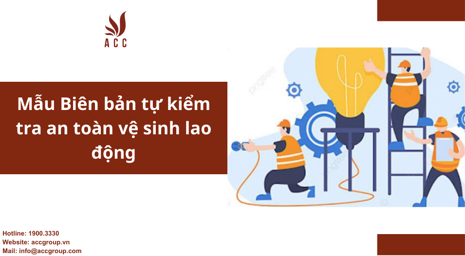 Mẫu Biên bản tự kiểm tra an toàn vệ sinh lao động