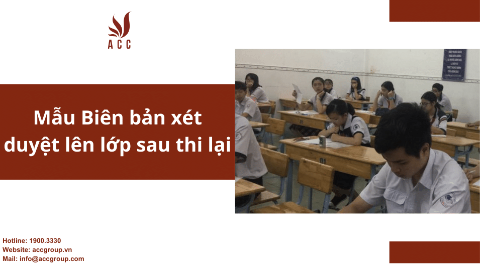 Mẫu Biên bản xét duyệt lên lớp sau thi lại