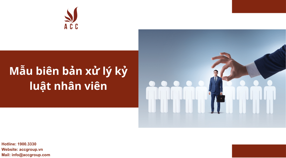 Mẫu biên bản xử lý kỷ luật nhân viên