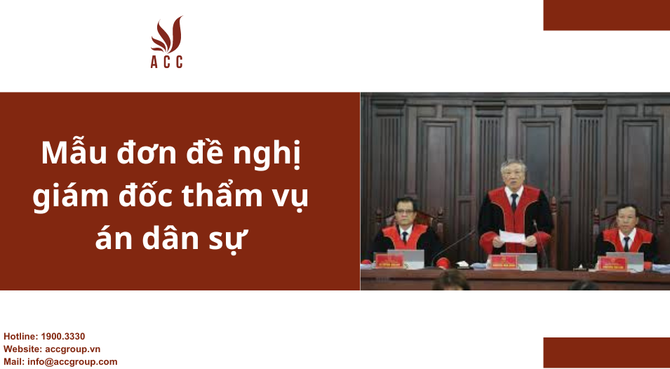 Mẫu đơn đề nghị giám đốc thẩm vụ án dân sự