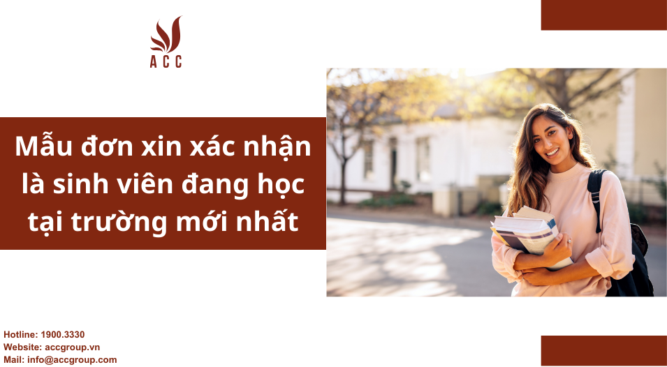 Mẫu đơn xin xác nhận là sinh viên đang học tại trường mới nhất