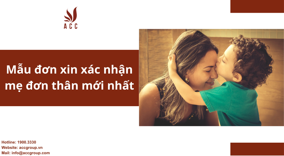 Mẫu đơn xin xác nhận mẹ đơn thân mới nhất