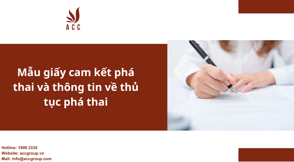 Mẫu giấy cam kết phá thai và thông tin về thủ tục phá thai
