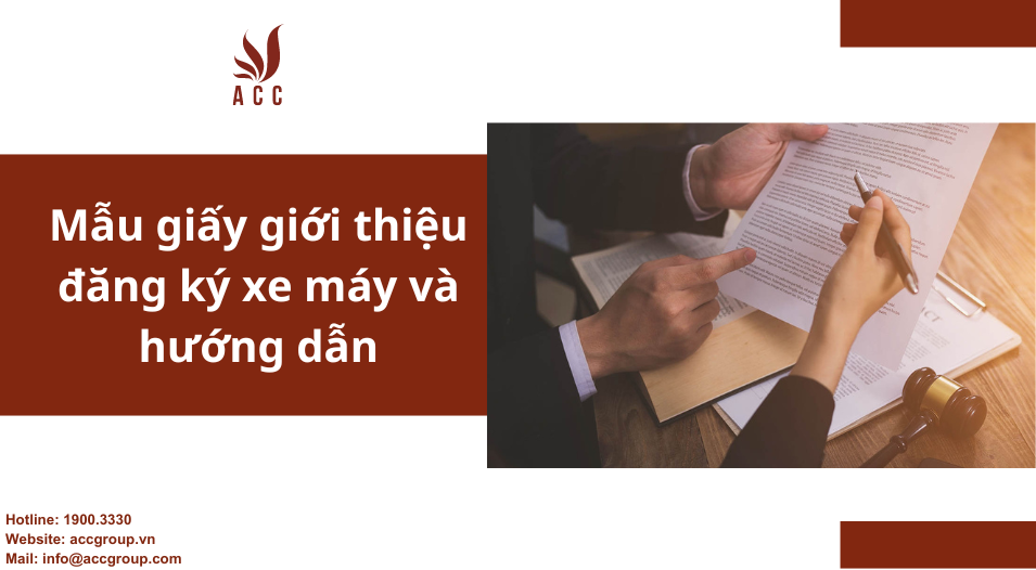 Mẫu giấy giới thiệu đăng ký xe máy và hướng dẫn