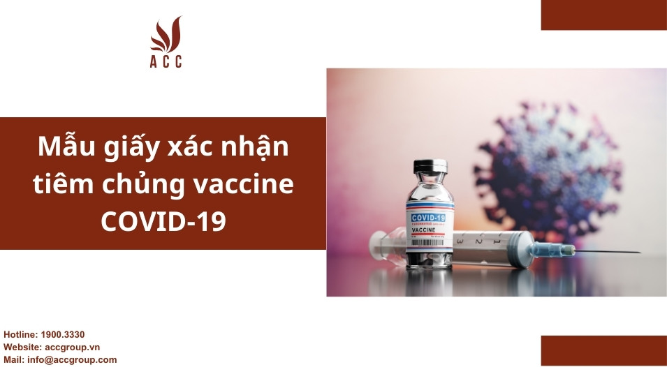 Mẫu giấy xác nhận tiêm chủng vaccine COVID-19