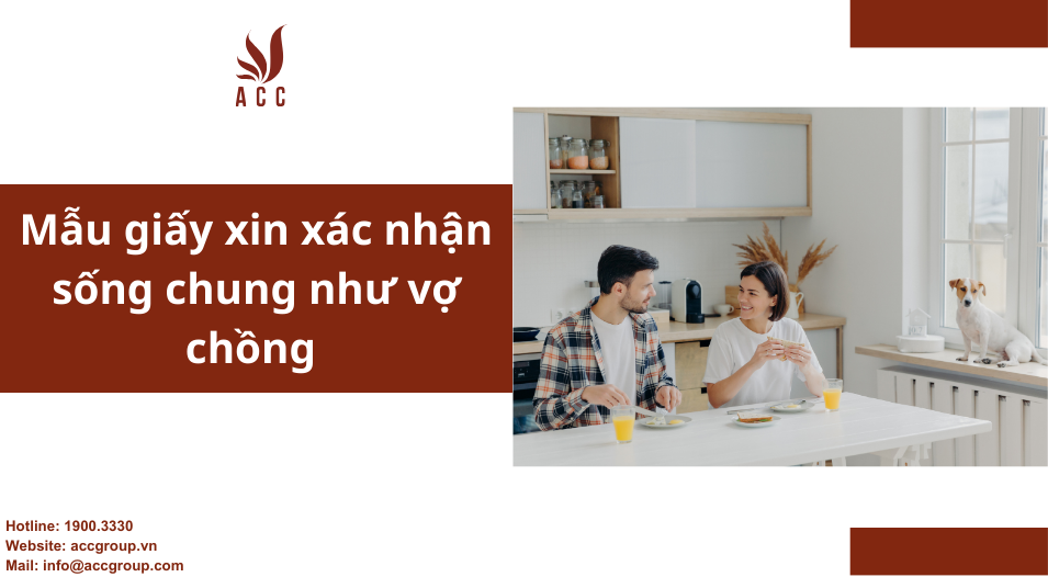 Mẫu giấy xin xác nhận sống chung như vợ chồng