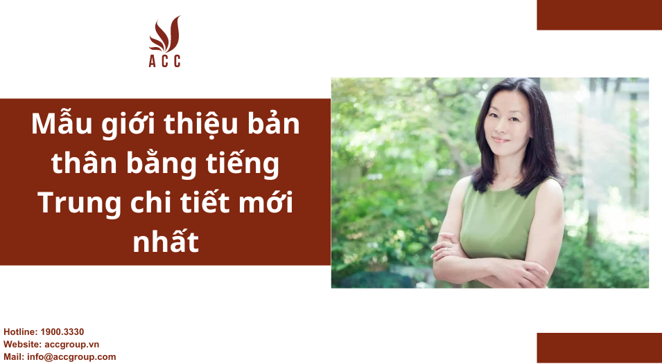 Mẫu giới thiệu bản thân bằng tiếng Trung chi tiết mới nhất