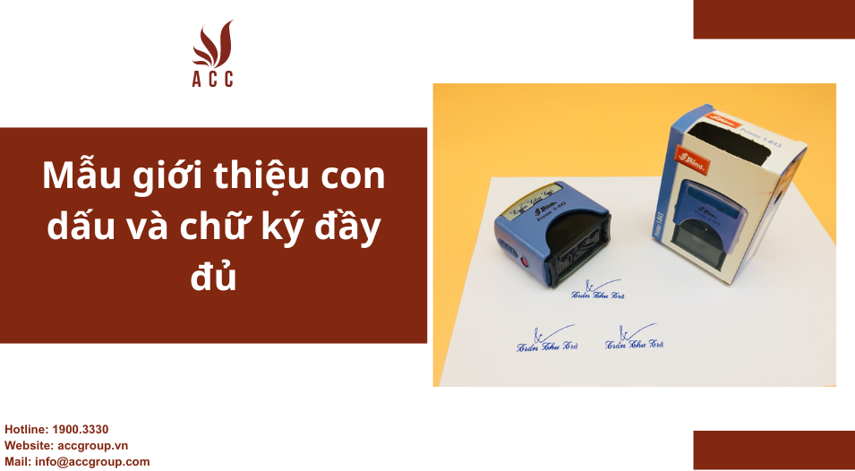 Mẫu giới thiệu con dấu và chữ ký đầy đủ