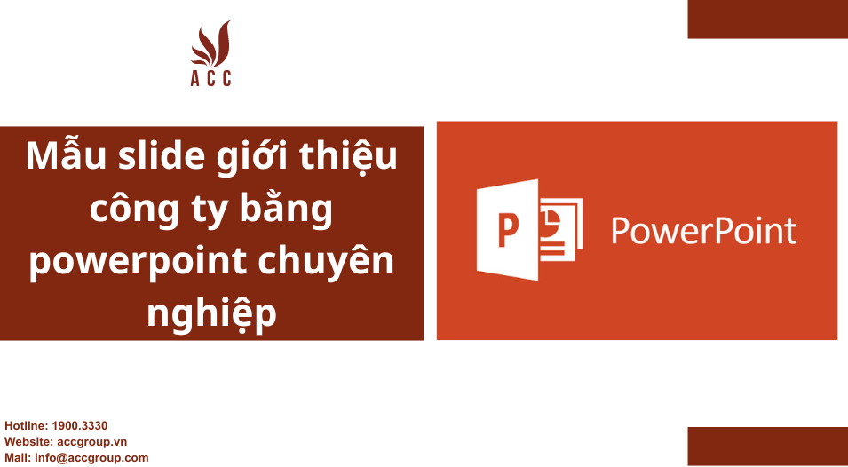 Mẫu slide giới thiệu công ty bằng powerpoint chuyên nghiệp