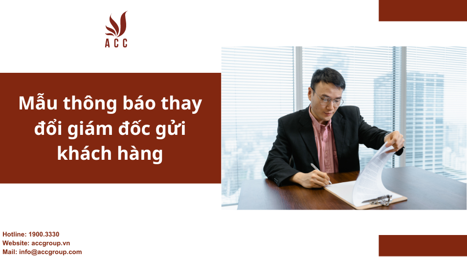 Mẫu thông báo thay đổi giám đốc gửi khách hàng