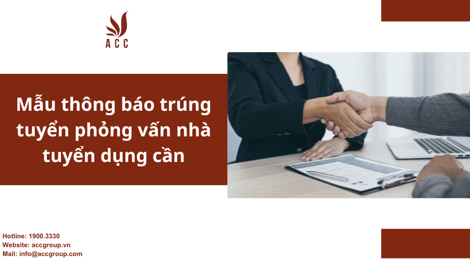 Mẫu thông báo trúng tuyển phỏng vấn nhà tuyển dụng cần