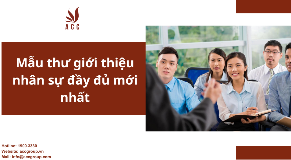 Mẫu thư giới thiệu nhân sự đầy đủ mới nhất