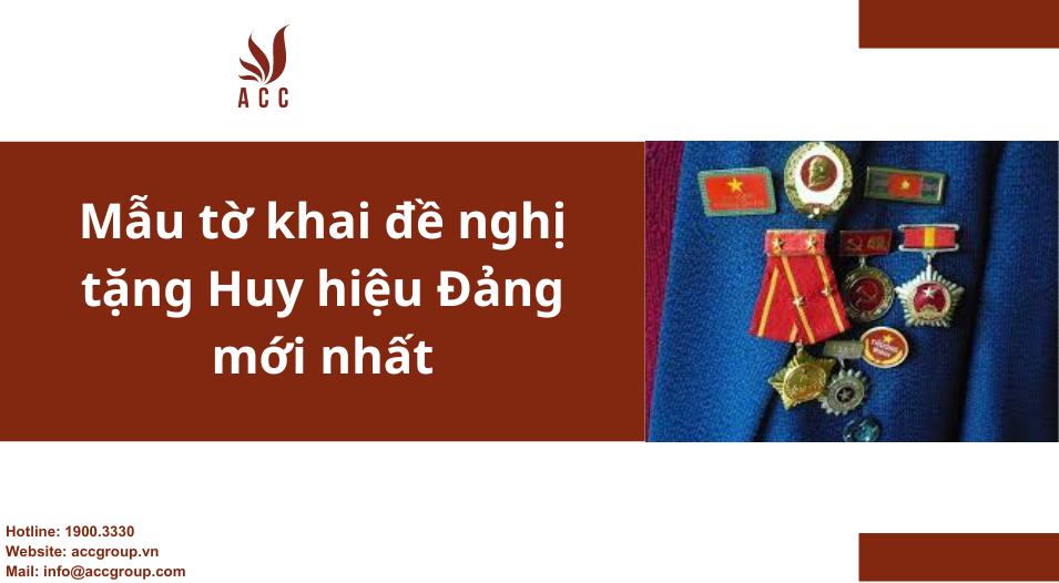 Mẫu tờ khai đề nghị tặng Huy hiệu Đảng mới nhất