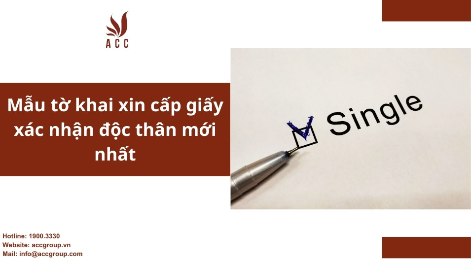 Mẫu tờ khai xin cấp giấy xác nhận độc thân mới nhất