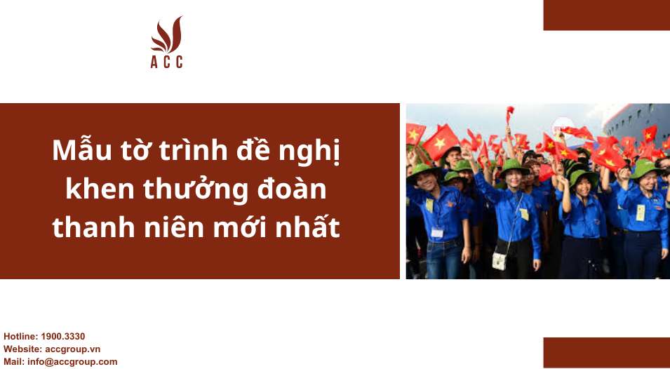 Mẫu tờ trình đề nghị khen thưởng đoàn thanh niên mới nhất