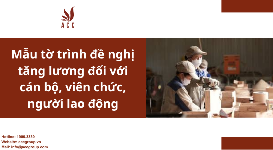 Mẫu tờ trình đề nghị tăng lương đối với cán bộ, viên chức, người lao động