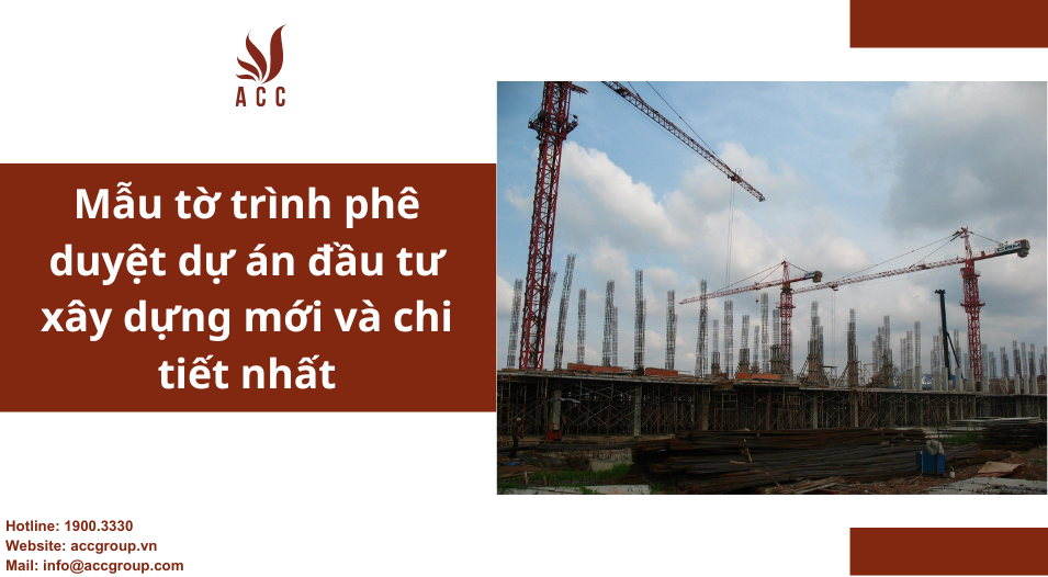 Mẫu tờ trình phê duyệt dự án đầu tư xây dựng mới và chi tiết nhất