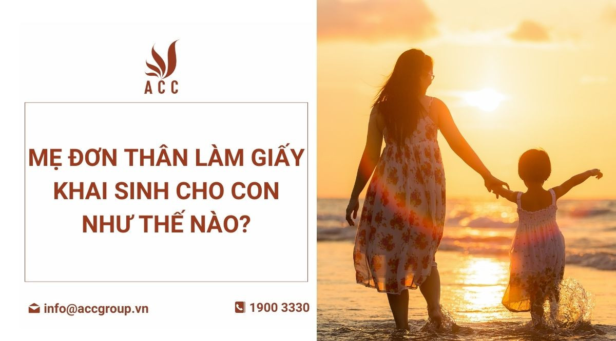 Mẹ đơn thân làm giấy khai sinh cho con như thế nào?