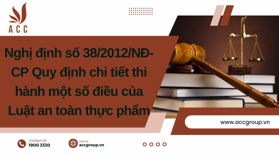 nghi-dinh-so-382012nd-cp-quy-dinh-chi-tiet-thi-hanh-mot-so-dieu-cua-luat-an-toan-thuc-pham-1