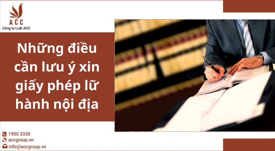 Những điều cần lưu ý xin giấy phép lữ hành nội địa