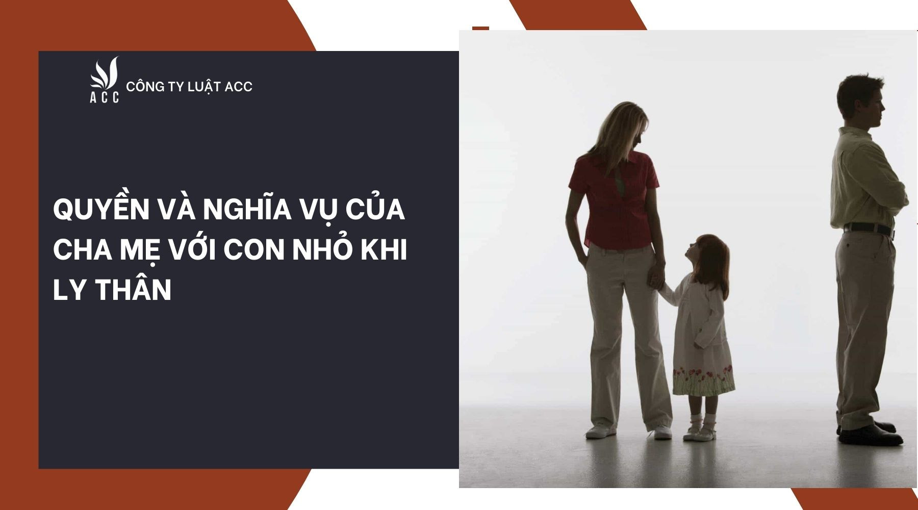 Quyền và nghĩa vụ của cha mẹ với con nhỏ khi ly thân