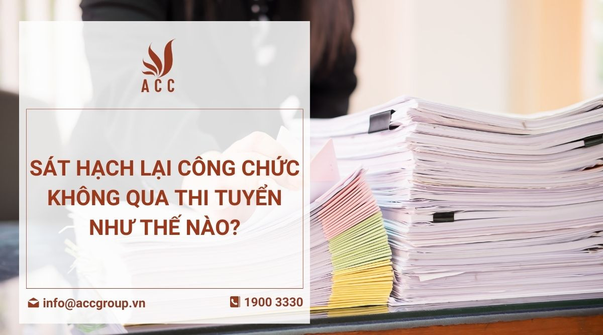 Sát hạch lại công chức không qua thi tuyển như thế nào