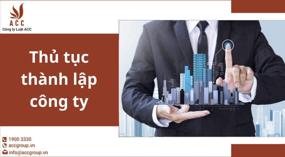 Thủ tục thành lập công ty
