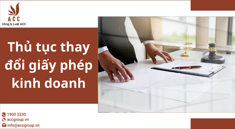 Thủ tục thay đổi giấy phép kinh doanh