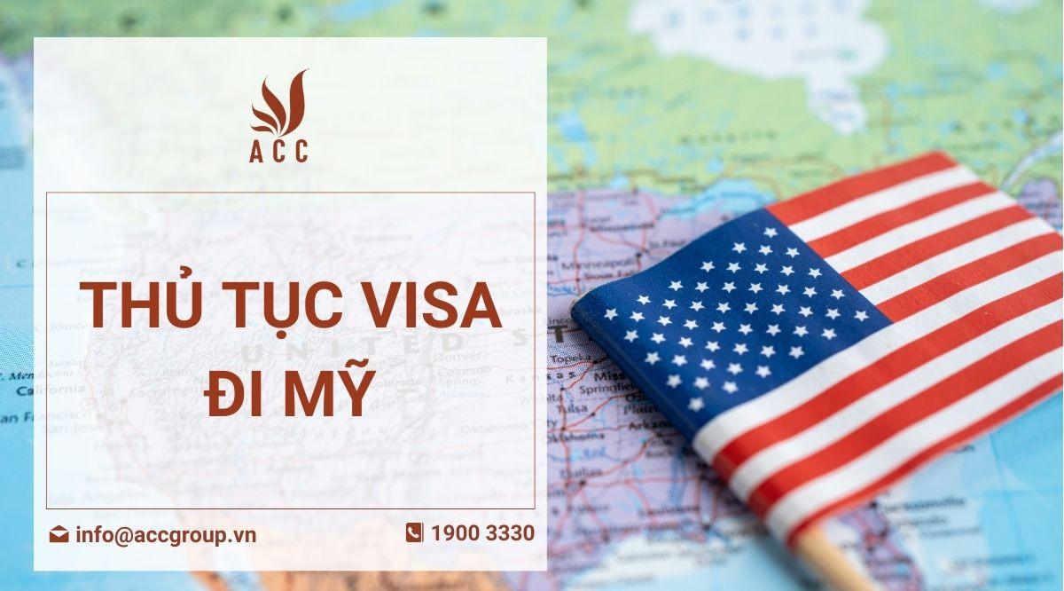 Thủ tục visa đi Mỹ