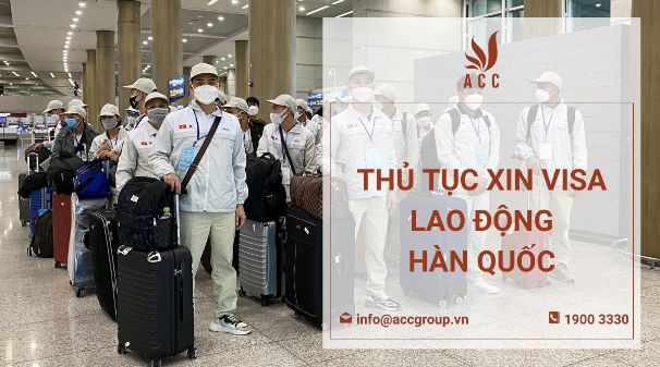 Thủ tục xin visa lao động Hàn Quốc