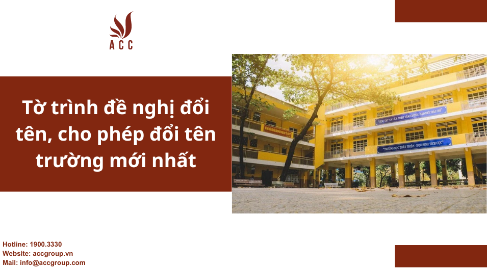 Tờ trình đề nghị đổi tên, cho phép đổi tên trường mới nhất