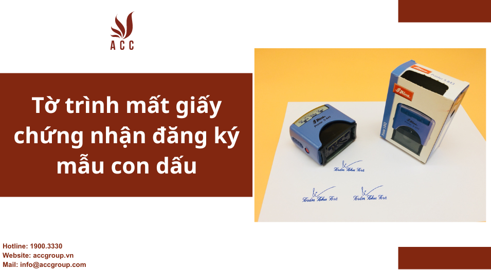 Tờ trình mất giấy chứng nhận đăng ký mẫu con dấu