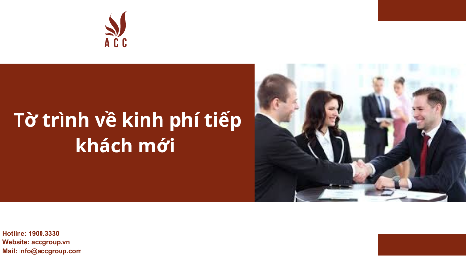 Tờ trình về kinh phí tiếp khách mới