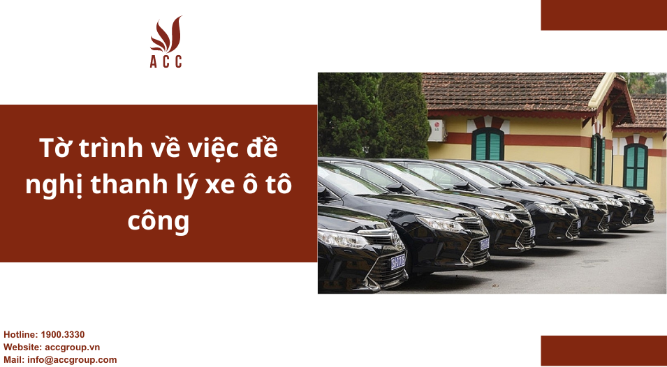 Tờ trình về việc đề nghị thanh lý xe ô tô