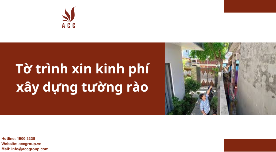 Tờ trình xin kinh phí xây dựng tường rào