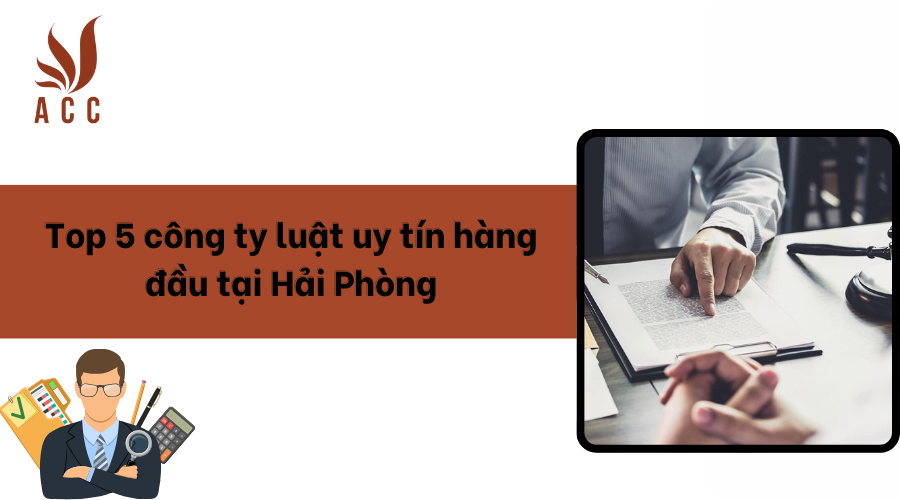 Top 5 công ty luật uy tín hàng đầu tại Hải Phòng