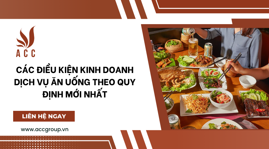 Các điều kiện kinh doanh dịch vụ ăn uống theo quy định mới