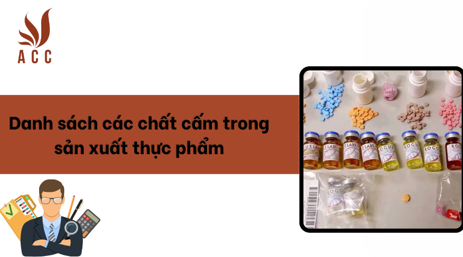 Danh sách các chất cấm trong sản xuất thực phẩm