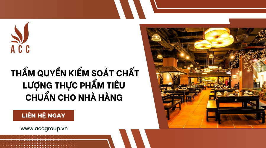 Thẩm quyền kiểm soát chất lượng thực phẩm tiêu chuẩn cho nhà hàng