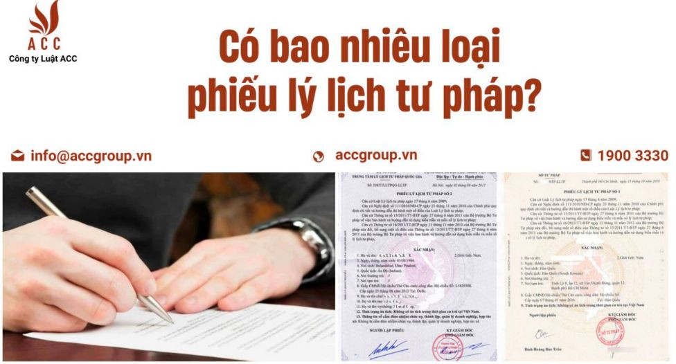 Có bao nhiêu loại phiếu lý lịch tư pháp?Có bao nhiêu loại phiếu lý lịch tư pháp?