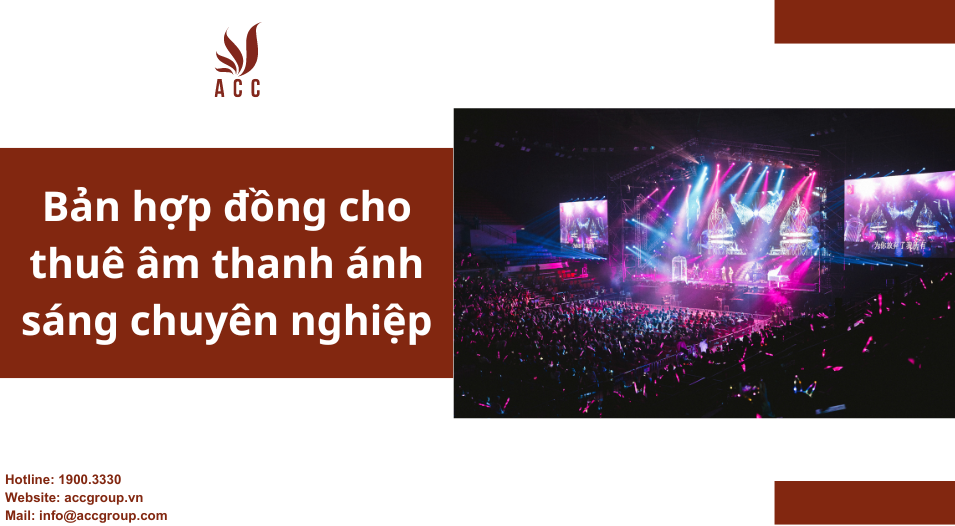 Bản hợp đồng cho thuê âm thanh ánh sáng chuyên nghiệp