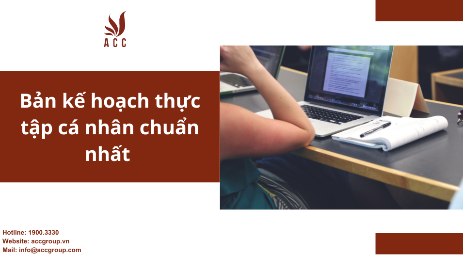 Bản kế hoạch thực tập cá nhân chuẩn nhất