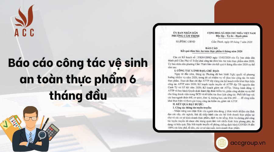 Báo cáo công tác vệ sinh an toàn thực phẩm 6 tháng đầu