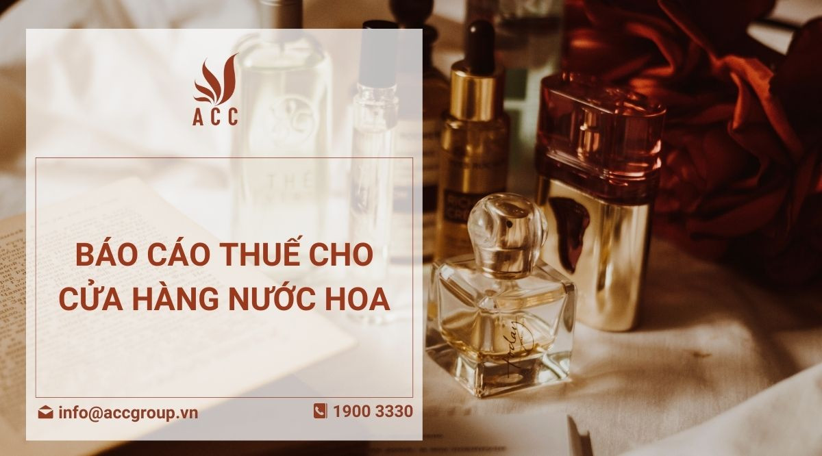 Báo cáo thuế cho cửa hàng nước hoa