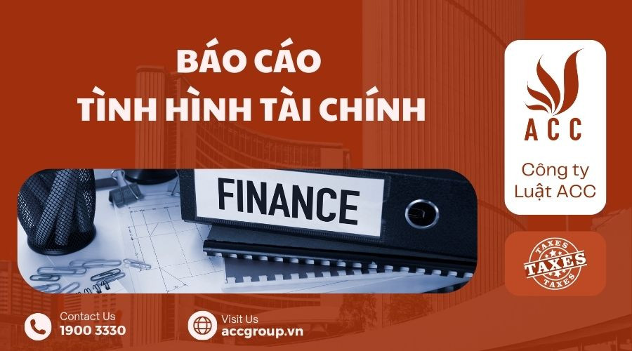 Các bước thực hiện bảng báo cáo tình hình tài chính